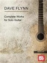 Dave Flynn - Dave Flynn Complete Works for Solo Guitar