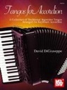 David Digiuseppe - Tangos for Accordion