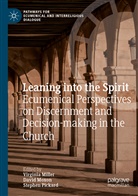 Virginia Miller, The Most Revd Sir David Moxon, Th Most Rev'd Sir David Moxon, The Most Rev'd Sir David Moxon, The Most Rev¿d. David Moxon, The Most Rev'd. David Moxon... - Leaning into the Spirit