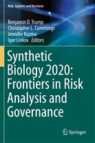 Christopher L. Cummings, Jennifer Kuzma, Jennifer Kuzma et al, Christophe L Cummings, Christopher L Cummings, Igor Linkov... - Synthetic Biology 2020: Frontiers in Risk Analysis and Governance