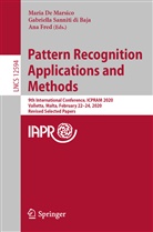 Maria De Marsico, Ana Fred, Gabriell Sanniti di Baja, Gabriella Sanniti Di Baja - Pattern Recognition Applications and Methods