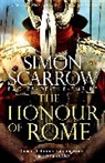 Simon Scarrow - The Honour of Rome