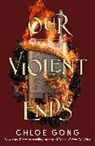 Chloe Gong - Our Violent Ends