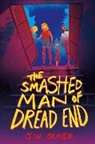 J W Ocker, J.W. Ocker - The Smashed Man of Dread End