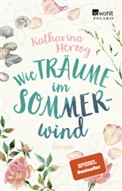 Katharina Herzog - Wie Träume im Sommerwind