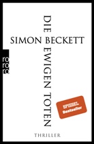 Simon Beckett - Die ewigen Toten