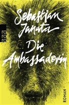 Sebastian Janata - Die Ambassadorin