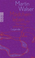 Martin Walser - Mädchenleben
