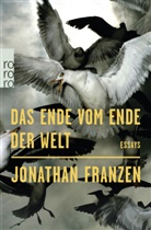 Jonathan Franzen - Das Ende vom Ende der Welt