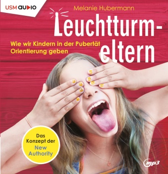 Melanie Hubermann, Melanie Hubermann, Unite Soft Media Verlag GmbH, United Soft Media Verlag GmbH,  United Soft Media Verlag GmbH - Leuchtturmeltern (Audio book) - Lesung