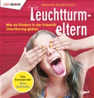 Melanie Hubermann, Melanie Hubermann, Unite Soft Media Verlag GmbH, United Soft Media Verlag GmbH, United Soft Media Verlag GmbH - Leuchtturmeltern (Audiolibro)