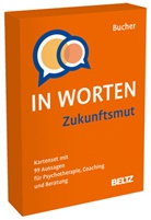 Rike Bucher - Zukunftsmut in Worten