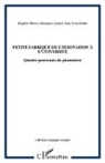 Brigitte Albero, Monique Linard, Jean-Yves Robin - Petite fabrique de l'innovation à l'université