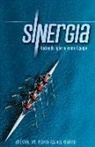 Rafael Osorio - Sinergia: Haciendo Iglesia Como Equipo