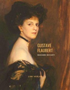 Gustave Flaubert - Madame Bovary (Roman)