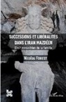 Nicolas Forest - Successions et libéralités dans l'Iran mazdéen