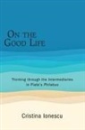 Cristina Ionescu, Ionescu Cristina - On the Good Life