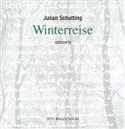Julian Schutting - Winterreise