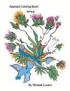 Michael Lucero - Abstract Coloring Book Birds: Volume 1