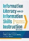 Sherry Crow, Judy Henning, Judy A. Henning, Jean Donham Ph.D., Sherry R. Crow Ph.D., Nancy Thomas... - Information Literacy and Information Skills Instruction