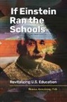 Thomas Armstrong - If Einstein Ran the Schools