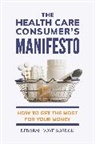 Deborah Gordon, Deborah Dove Gordon - The Health Care Consumer's Manifesto