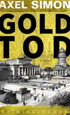 Axel Simon - Goldtod