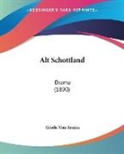 Gisela von Arnim - Alt Schottland