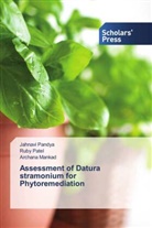 Archana Mankad, Jahnavi Pandya, Ruby Patel - Assessment of Datura stramonium for Phytoremediation