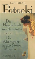 Jan Potocki, Jan (Graf) Potocki, Jan Graf Potocki, Haffmans Verlag bei Zweitausendeins, Lesze Kukulski, Leszek Kukulski... - Die Handschrift von Saragossa Oder Die Abenteuer in der Sierra Morena