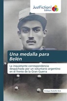 Enrique Rodolfo Dick - Una medalla para Belén