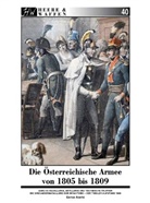 Enrico Acerbi - Die Österreichische Armee von 1805 bis 1809