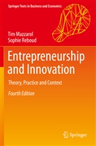 Ti Mazzarol, Tim Mazzarol, Sophie Reboud - Entrepreneurship and Innovation 4th Edition