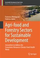 Francesc Meneguzzo, Francesco Meneguzzo, Federica Zabini - Agri-food and Forestry Sectors for Sustainable Development