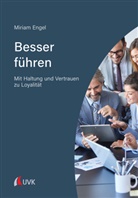 Miriam Engel - Besser f&uuml;hren