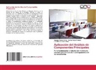 Carlos Anaya Eredias, Rolando Flores Ochoa, Luis Manuel Lozano Cota - Aplicación del Análisis de Componentes Principales