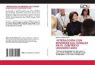 MIGUEL SIERRA-BAENA - INTERACCIÓN CON MINORÍAS CULTURALES EN EL CONTEXTO UNIVERSITARIO