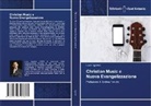 Luca Ingrascì - Christian Music e Nuova Evangelizzazione