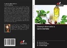 Ambar Khan, Dr. Ambar Khan, Basavaraj Patthi, Ashish Singla - Fluoruri alternativi a Carie Dentale