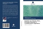 Parameswara Achutha Kurup, Ravikuma Kurup, Ravikumar Kurup - Evolution von Prionen, Viren, Archaeen, Bakterien & multizellulärem Organismus