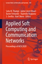 Rajendra Boppana, Xavier Fernando, Xavier Fernando et al, S. Geetha, Jaim Lloret Mauri, Jaime Lloret Mauri... - Applied Soft Computing and Communication Networks