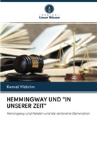 Kemal Yildirim - Hemingway und "In unserer Zeit'