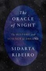 Daniel Hahn, Sidarta Ribeiro - The Oracle of Night