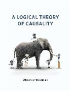 Alexander Bochman, Bochman Alexander - A Logical Theory of Causality