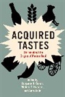 Benjamin R Cohen, Benjamin R. Cohen, Cohen Benjamin R., Michael S Kideckel, Michael S. Kideckel, Michael S. Kideckel... - Acquired Tastes