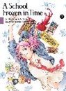 Naoshi Arakawa, Mizuki Tsujimura, Naoshi Arakawa, Arakawa Naoshi - A School Frozen in Time 3