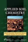Mohd Imran (Aligarh Muslim University Ahamed, I Inamuddin, Mohd Imran (Aligarh Muslim Unive Inamuddin Ahamed, Mohd Imran Boddula Inamuddin Ahamed, Mohd Imran Ahamed, Mohd Imran (Aligarh Muslim University Ahamed... - Applied Soil Chemistry