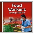 Robin Johnson - Food Workers During Covid-19