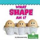 Miranda Kelly - What Shape Am I?