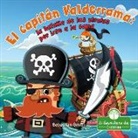 Sebastian Smith - El Capitán Valderrama: La Batalla de Los Piratas Por Irse a la Cama (Captain Blarney: The Pirates' Battle for Bedtime)